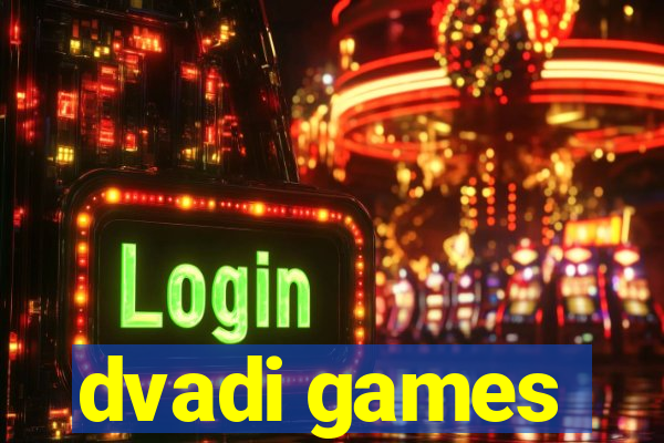 dvadi games